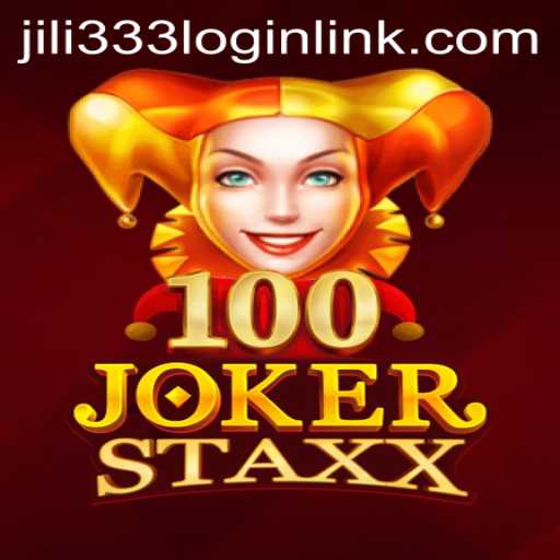 Exploring the Thrills of 100JokerStaxx: A Modern Gaming Delight on JiLi333.COM