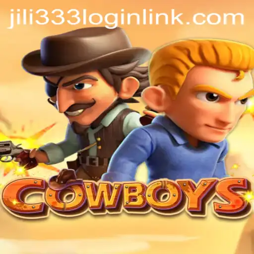 Exploring the Exciting World of 'COWBOYS' Powered by JiLi333.COM