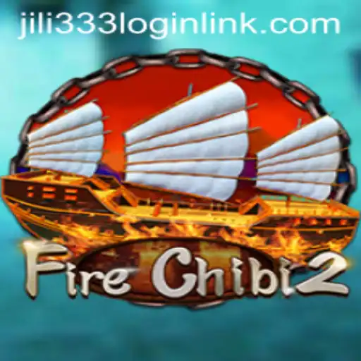 Discover the Thrilling World of FireChibi2 Featuring JiLi333.COM