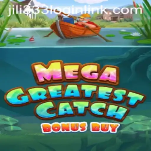 Dive Into Adventure with MegaGreatestCatchBonusBuy on JiLi333.COM