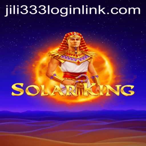 Discover the Thrilling World of SolarKing at JiLi333.COM
